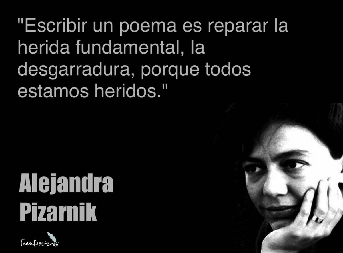 Poemas Feministas De Alejandra Pizarnik Para Recordarla Escribirte