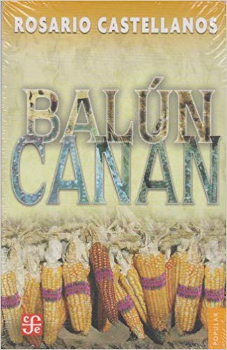 Balún-Canán, de Rosario Castellanos