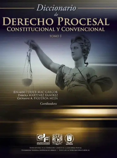 Diccionario de derecho procesal, constitucional y convencional