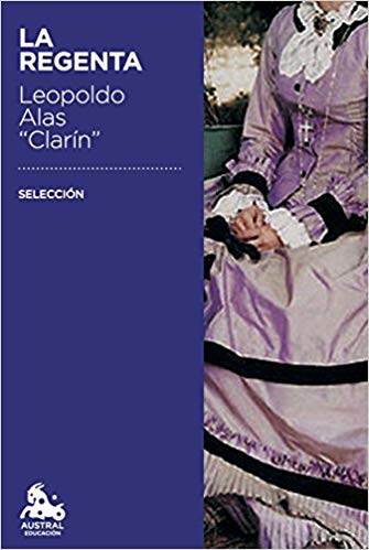La Regenta, de Leopoldo Alas Clarín