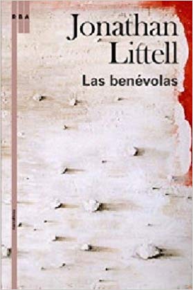 Las Benévolas, de Jonathan Littell
