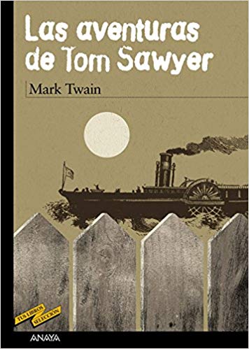 Las aventuras de Tom Sawyer, de Mark Twain